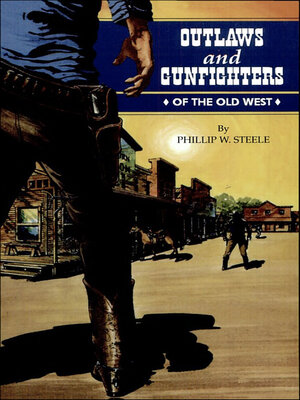cover image of Outlaws and Gunfighters of the Old West